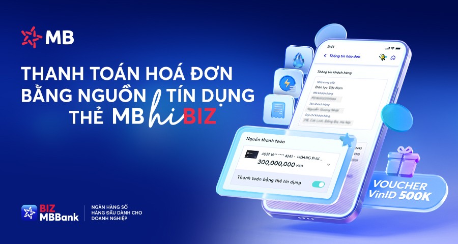 THANH TOÁN HÓA ĐƠN DOANH NGHIỆP BẰNG NGUỒN TÍN DỤNG THẺ MB HI BIZ